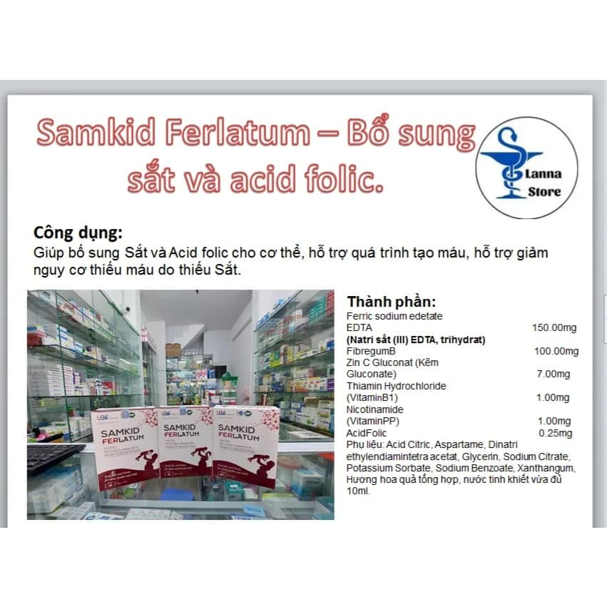 Samkid Ferlatum – Bổ sung sắt và acid folic.