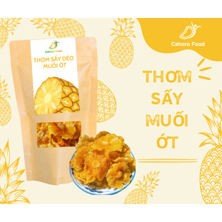 Thơm sấy muối ớt 500g, khóm sấy muối ớt chua cay, ngọt NHẸ - Đặc sản Cahoro Food - Trái cây sấy dẻo.