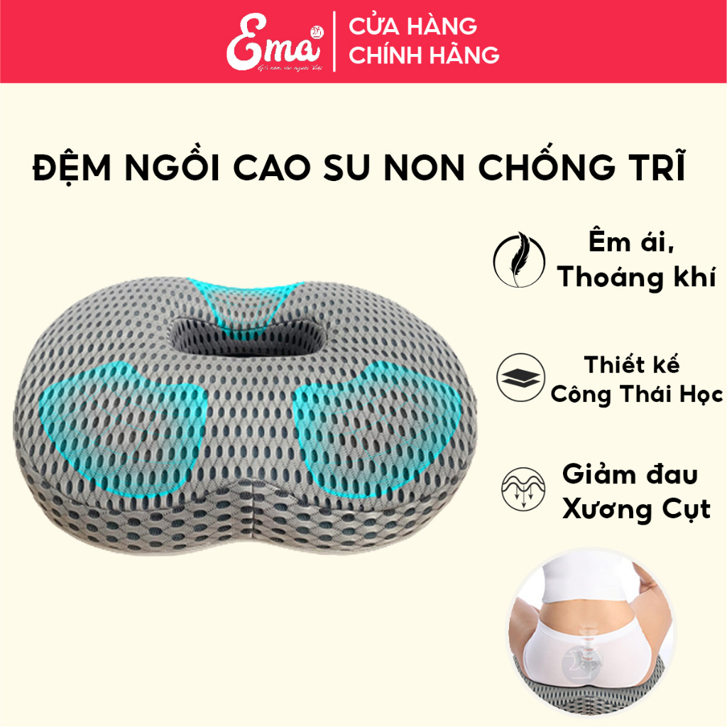 Đệm ngồi chống trĩ lót ghế văn phòng cao su non Ema thế hệ 2 êm ái thoáng khí giảm ê và thâm mông