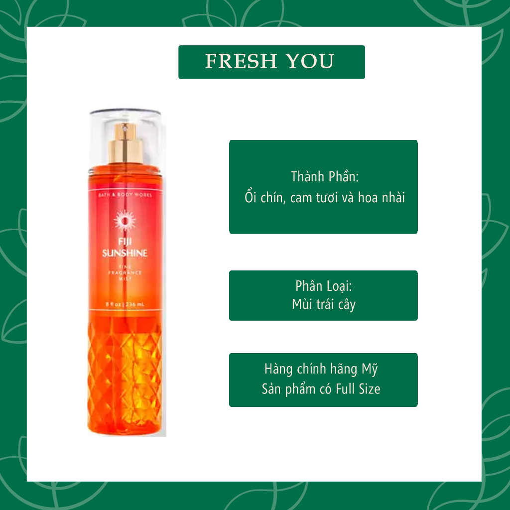 Fiji Sunshine - Xịt thơm toàn thân body mist khác Bath & Body Works - fresh you