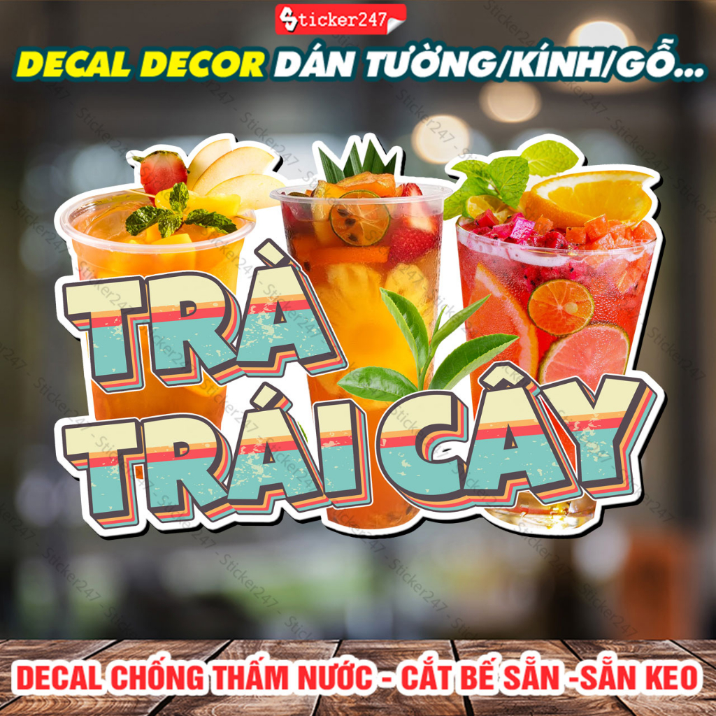 Tranh Dán Tường Trà Trái Cây Tươi 🍓 Decal Dán Tường Trang Trí Quán Trà Sữa, Cà Phê - Chống Thấm Nước