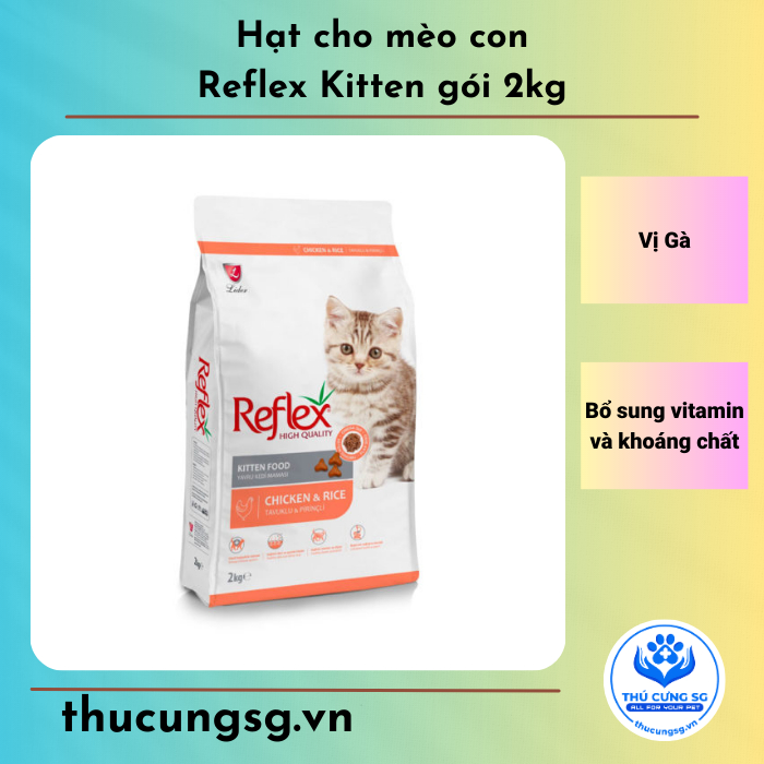 Thức ăn hạt mèo con Reflex Kitten vị gà (dưới 12 tháng)