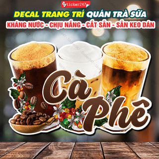Decal trang trí quán cà phê 🍓 hình dán ly cà phê decor trang trí quán coffee, cà phê - decal dán tường cafe chống nước