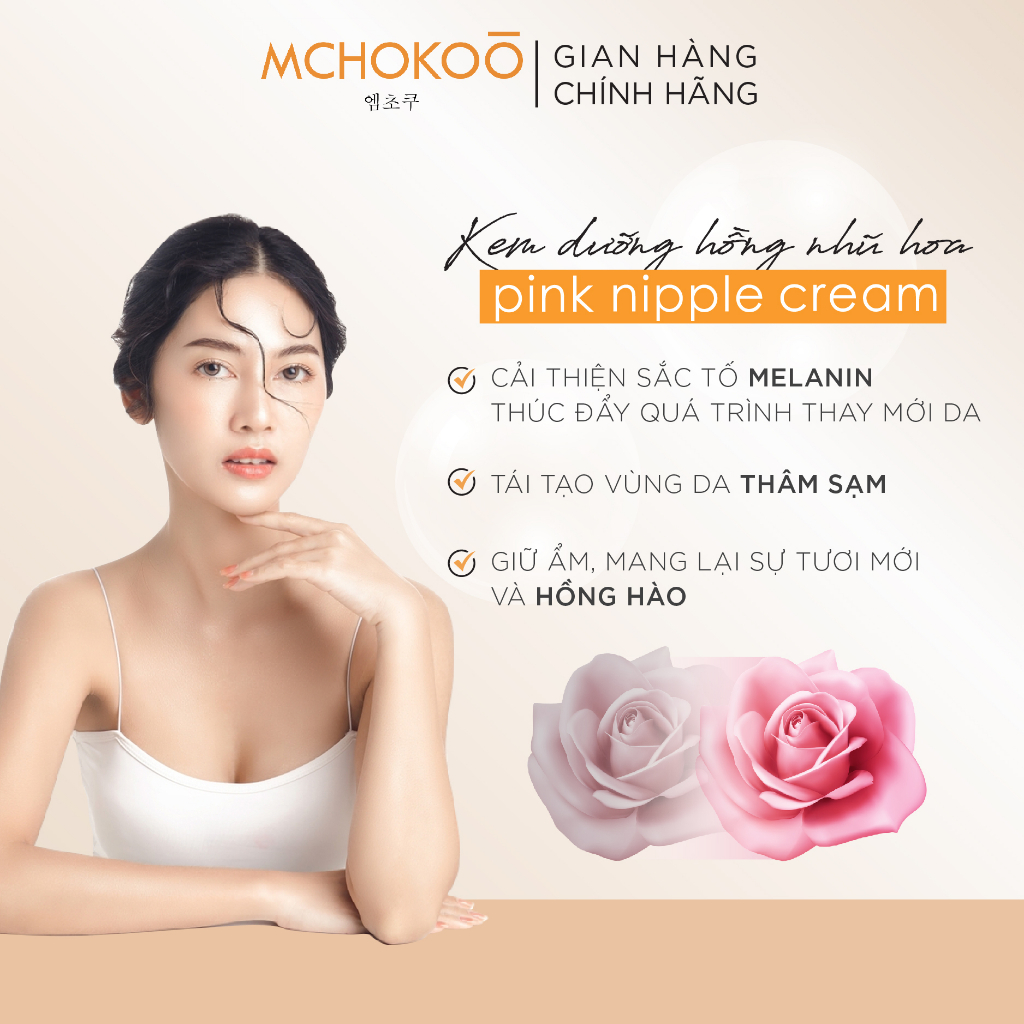 Hồng hoa Mchokoo giảm thâm, kem dưỡng làm hồng nhũ hoa có tinh chất giúp trắng mịn hồng ti tại nhà