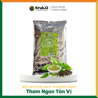 Bột matcha bột trà xanh Krub.O thơm đậm vị pha trà sữa topping dẻo dai, chất lượng cao túi 1kg