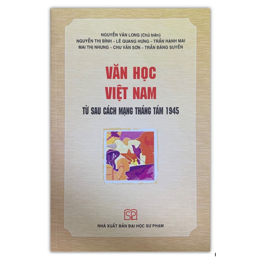 Sách - Văn học Việt Nam từ sau Cách mạng tháng 8 1945 - NXB Đại học Sư phạm
