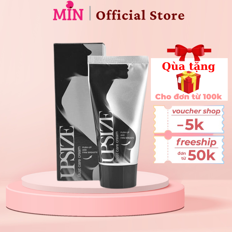 [ Kem Nở Ngực Upsize Cream ] Kem Nâng Ngực Công Thức Tự Nhiên Làm Săn Chắc Và Nở Ngực