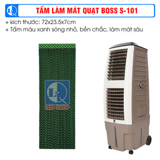 Tấm làm mát Quạt hơi nước Boss S101 (kt:72x23.5x7cm)