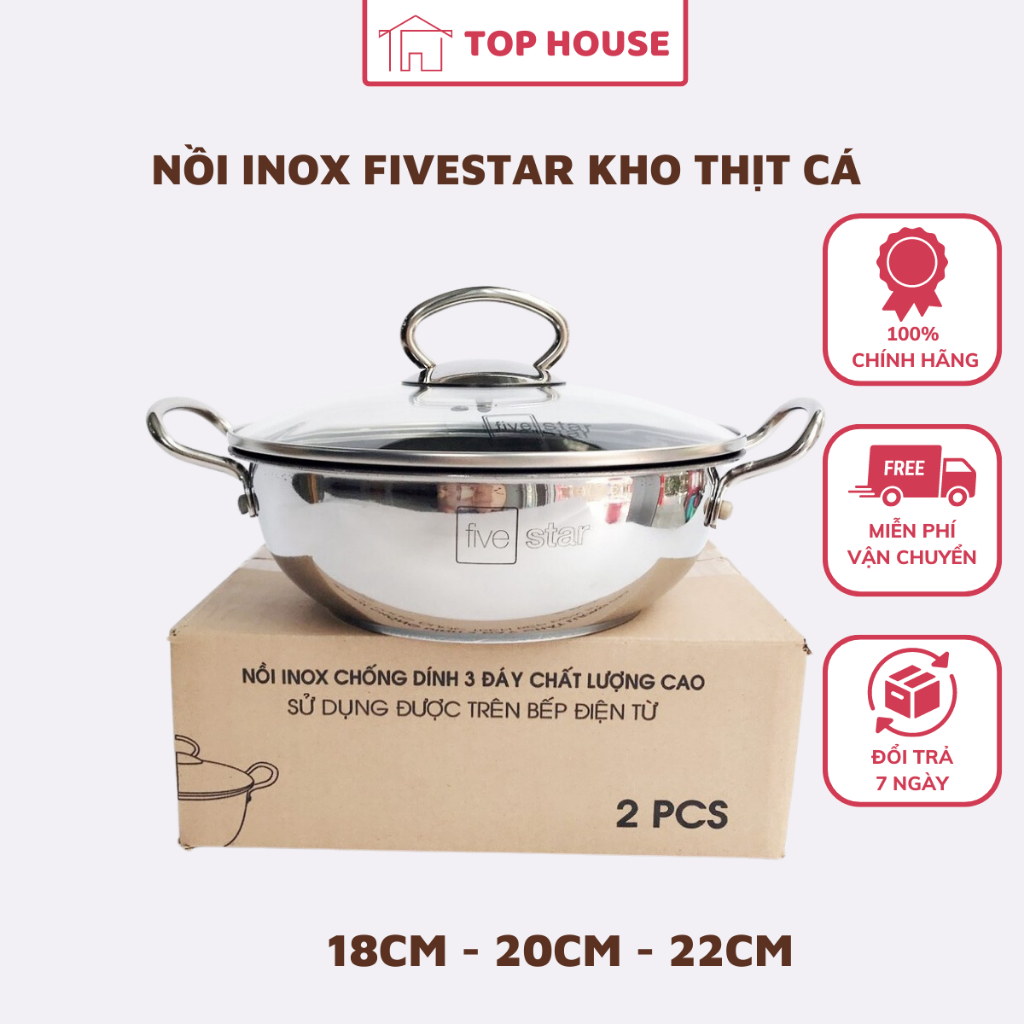 Nồi inox kho cá thịt nồi om 3 đáy chống dính bếp từ Fivestar chảo sâu lòng nắp kính 18cm 20cm 22cm Top House