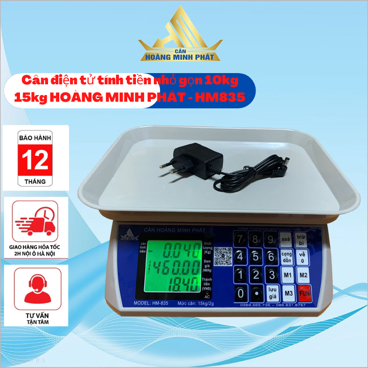 Cân tính tiền điện tử 15kg 10kg HOÀNG MINH PHÁT-HM835 nhỏ gọn, tiện dụng, chính xác cao [CÂN HOÀNG MINH PHÁT]