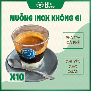 10 muỗng inox pha cà phê, trà không gỉ, độ dày vừa phải, nhiều kích thước giá rẻ Mixmore