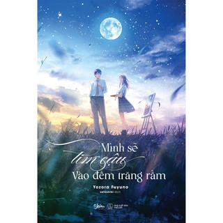 Sách - mình sẽ tìm cậu vào đêm trăng rằm