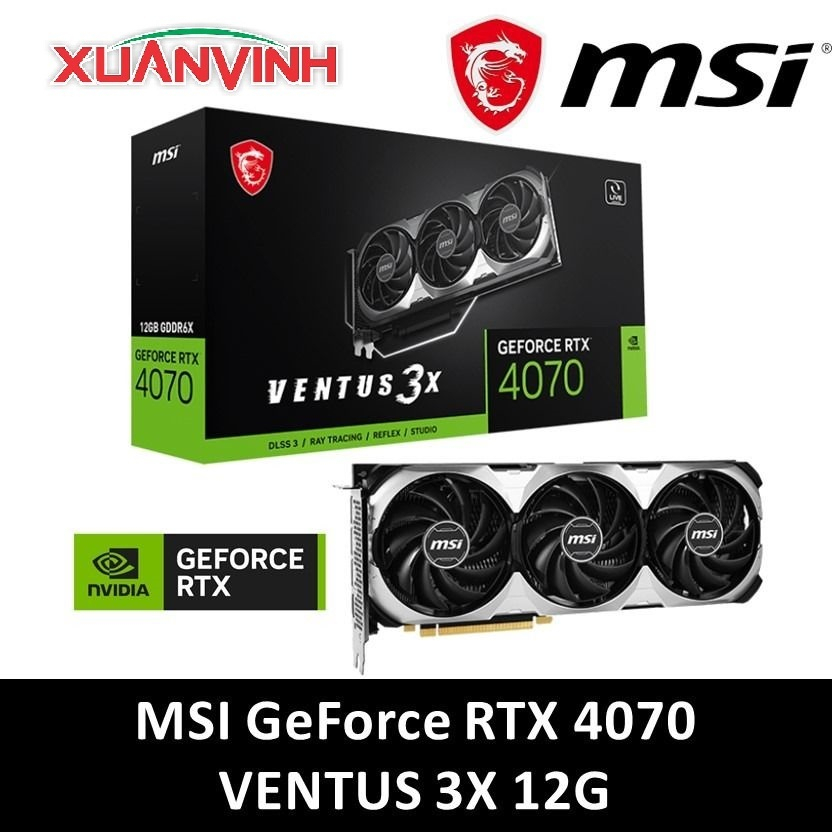 Vga Card màn hình MSI RTX 4070 VENTUS 2X 3X Gaming X Trio 12G DDR6 OC Chính hãng