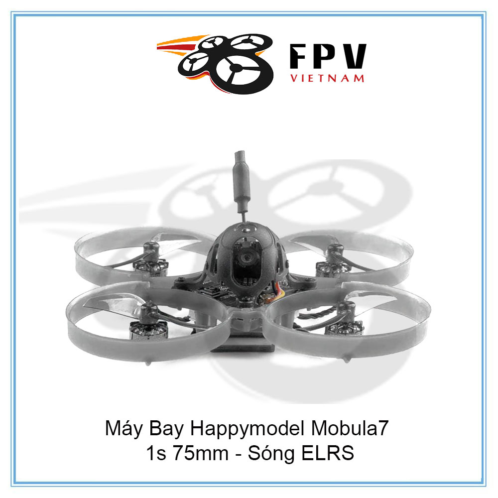 Máy Bay Happymodel Mobula7 1s 75mm - Sóng ELRS