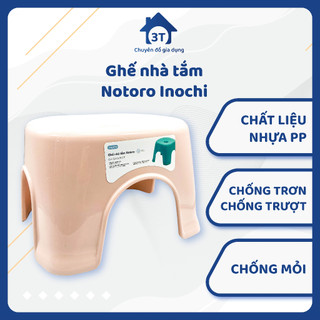 Ghế nhựa thấp, ghế nhà tắm Notoro - 3T - Chuyên đồ gia dụng