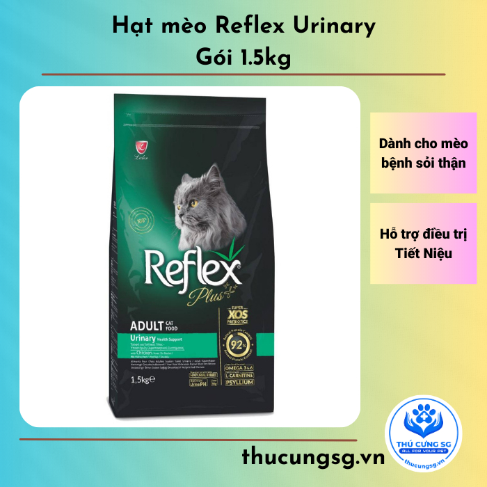 Hạt Reflex Urinary tthức ăn cho mèo sỏi thận gói 1.5kg xuất xứ Thổ Nhĩ Kỳ