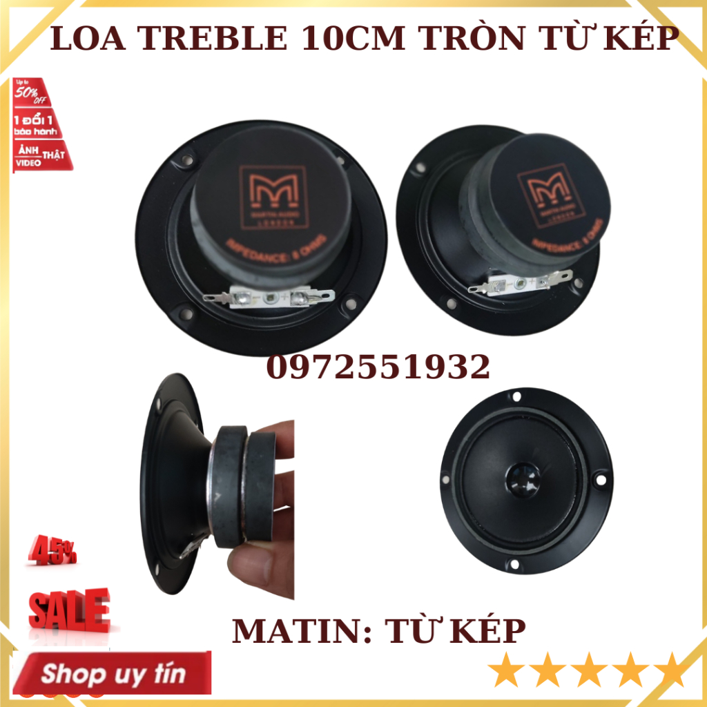 Loa treble tròn 10cm Matin cao cấp từ đôi công suất 150w giá 1 chiếc