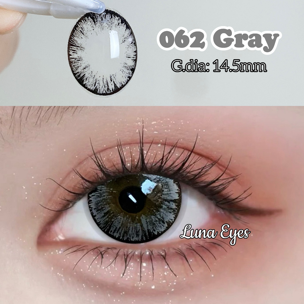 [1 year] Kính áp tròng LUNA EYES 062 GRAY - Lens size to