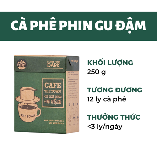 Cà phê phin GU ĐẬM - THE TOWN