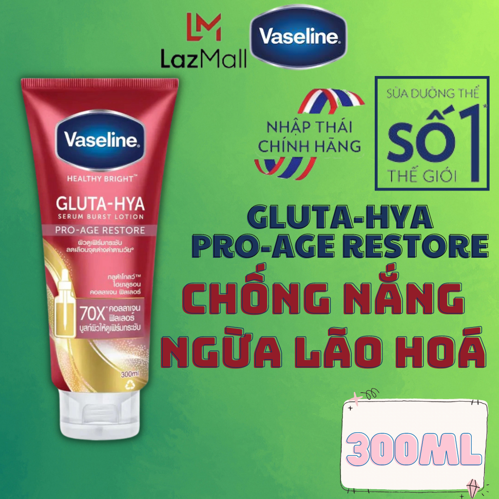 Vaseline Dưỡng Thể Chống Nắng Gluta Hya Trắng Da Chính Hãng, Vaseline Gluta Hya Dưỡng Ẩm Body Tone Up