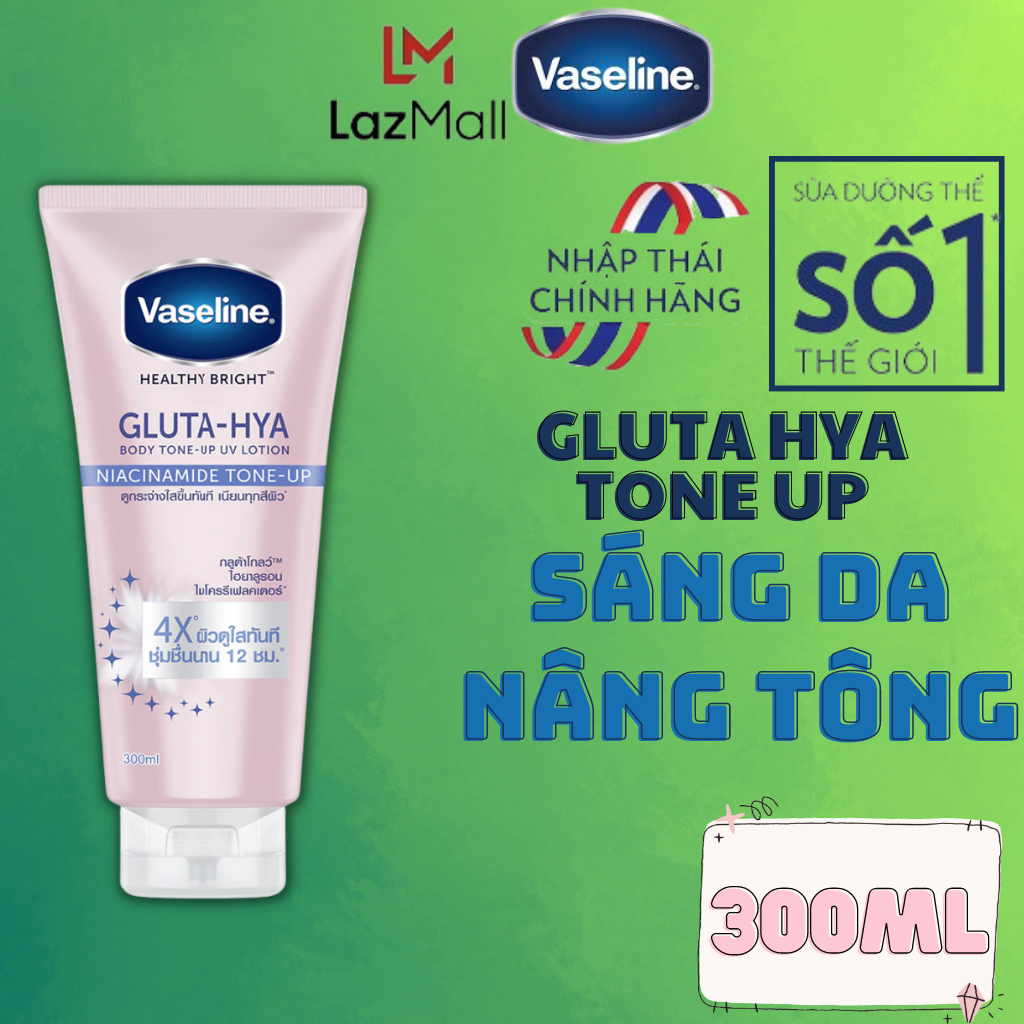 Vaseline Dưỡng Thể Chống Nắng Gluta Hya Trắng Da Chính Hãng, Vaseline Gluta Hya Dưỡng Ẩm Body Tone Up