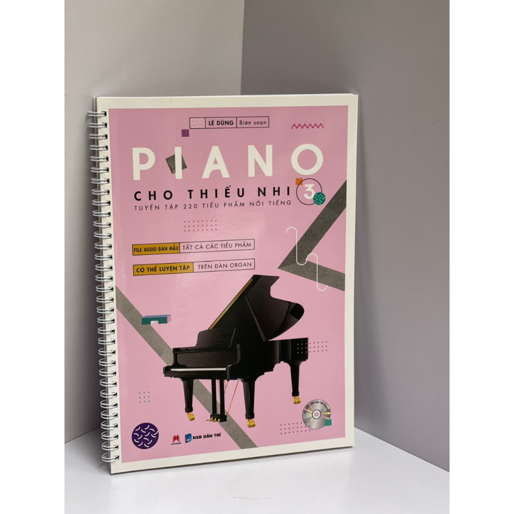 Sách - Piano Cho Thiếu Nhi – Tuyển tập 220 tiểu phẩm nổi tiếng (Phần 3) – Lê Dũng biên soạn – Huy Hoàng Bookstore