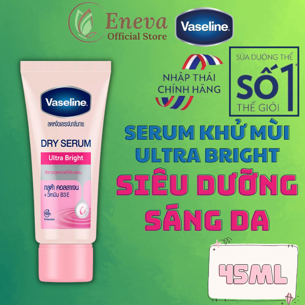 Kem Khử Mùi Vaseline Dry Serum Ultra Bright Trắng Nách Khô Thoáng 45ml, Lăn Khử Mùi Nữ Vaseline Trắng Da