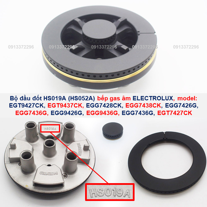 Bộ Đầu Đốt Bếp Gas Âm Electrolux (HS019A) EGT9427CK, EGT9437CK, EGG7428CK, EGG7438CK, EGG7426G, EGG7436G, EGG9426G...