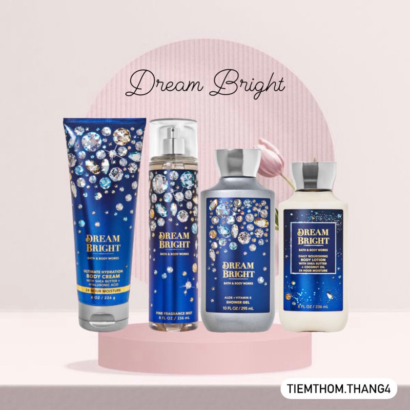 •𝐃𝐫𝐞𝐚𝐦 𝐁𝐫𝐢𝐠𝐡𝐭• Bath & Body Works - Sản phẩm dưỡng và xịt thơm toàn thân dành cho nam và nữ