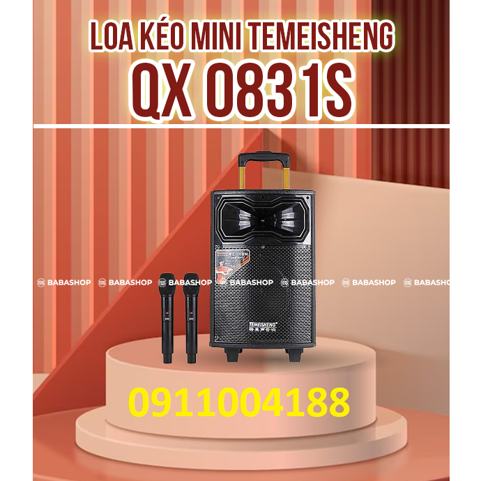 Loa kéo di động Temeisheng QX08-31S ( ĐỜI MỚI ) Hàng chính hãng, Bass Mạnh + Kèm 2 micro hút âm