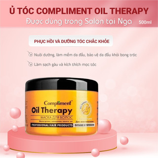 Ủ tóc Compliment Oil Therapy - Argan Oil chăm sóc tóc Chuyên Nghiệp