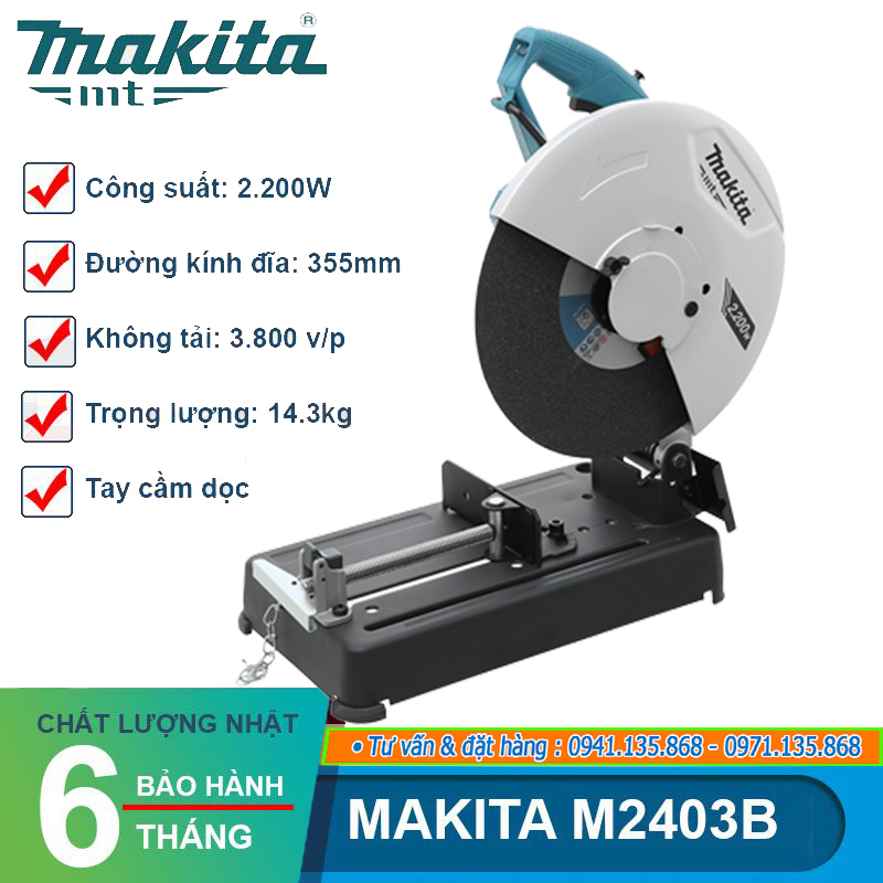 Máy cắt sắt makita thái lan 2200w, makita 2403, hàng chính hãng