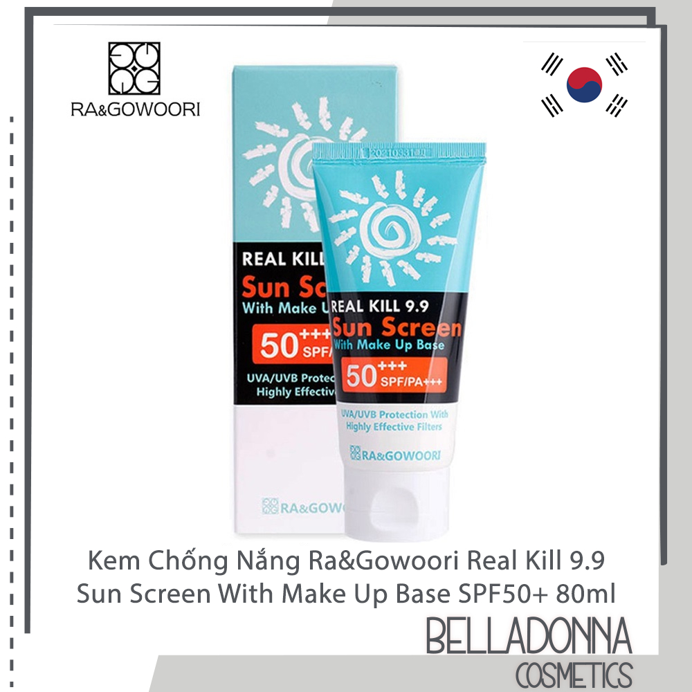 Kem Chống Nắng Ra&Gowoori Real Kill 9.9 Sun Screen With Make Up Base SPF50+/PA+++ 80ml