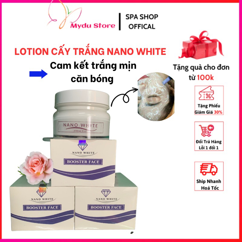 Lotion Cấy Trắng Da Mặt Nano White Tại Spa An Toàn Trắng Mịn Căn Bóng Sau 1 lần cấy