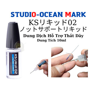 Dung dịch hỗ trợ cho thắt nút 𝗦𝘁𝘂𝗱𝗶𝗼-𝗢𝗰𝗲𝗮𝗻𝗺𝗮𝗿𝗸