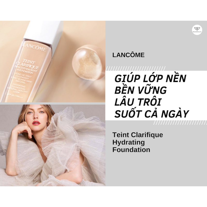 Kem nền Lan.cô.me Teint Clarifique SPF25 Tone O-015 30ml - dành cho da trắng sáng