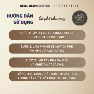 Cà phê ngon cho quán - Arabica Hậu Chua Nhẹ, Thơm  – Pha Phin/Máy – Túi 250g – REAL BEAN COFFEE