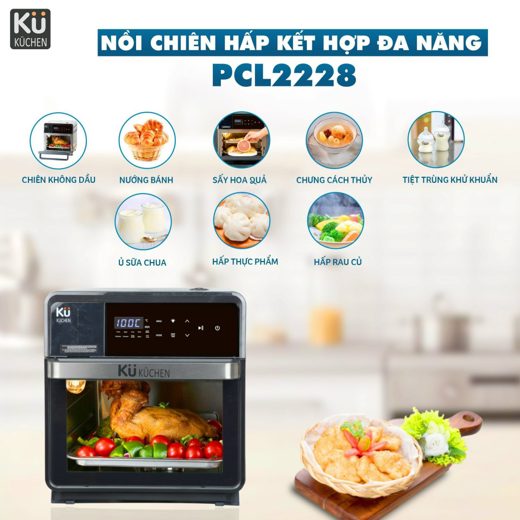 Nồi chiên hơi nước KUCHEN KU PCL2228 16L Đa chức năng chiên, hấp bảo hành 24 tháng