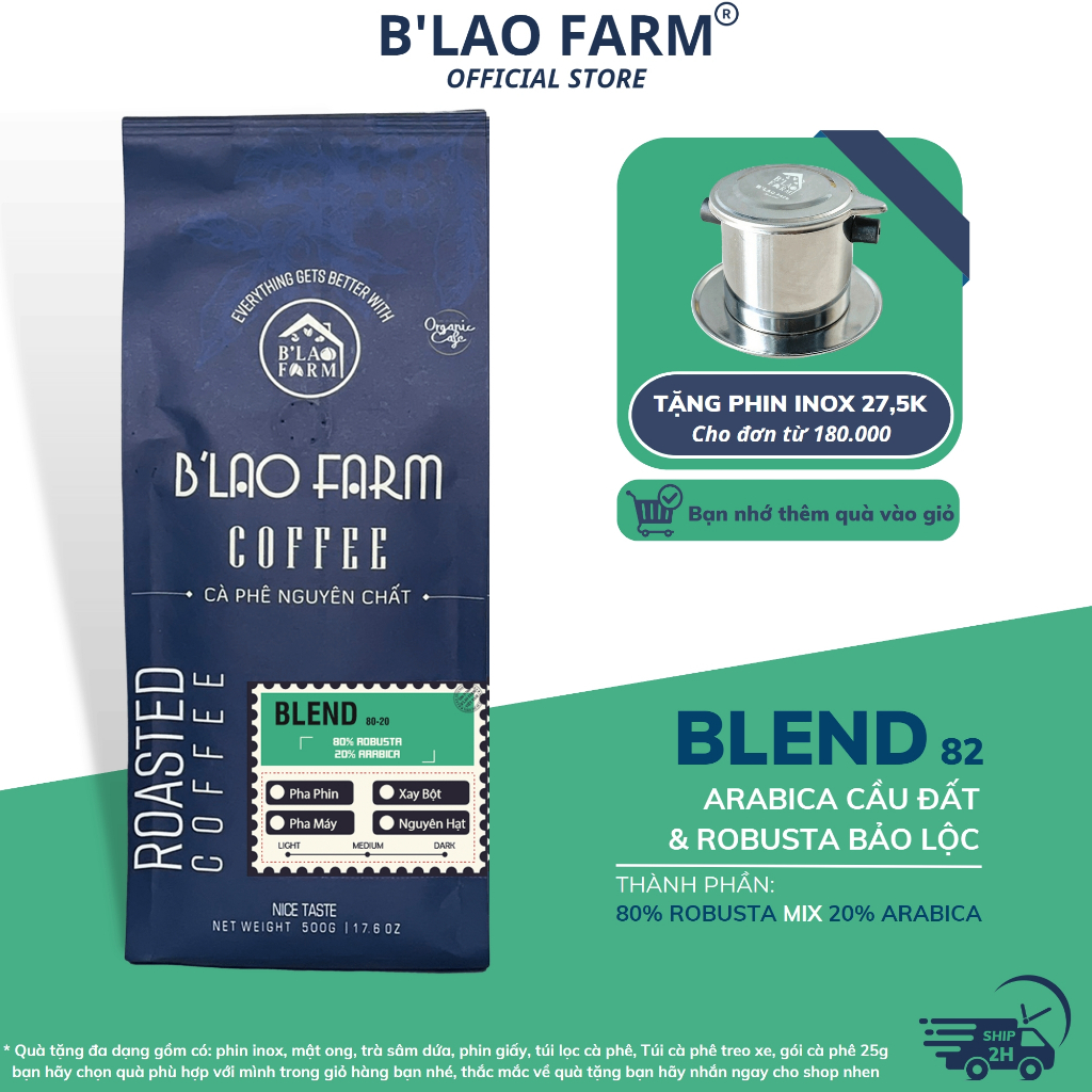 Cà phê nguyên chất BLEND B'Lao Farm 80% Robusta 20% Arabica rang mộc pha phin pha máy thơm trái cây ngọt hậu túi giấy.