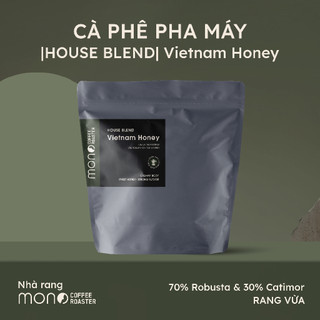 Cà phê Vietnam Blend Fine Robusta & Catimor ,pha máy espresso,moka pot, french press MONO Coffee Lab