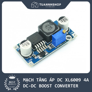 Mạch tăng điện áp dc xl6009 4a dc-dc boost converter