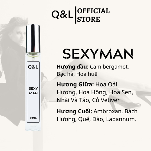 Nước Hoa Nam QL Sexy Man Hương Thơm Ngọt Ngào, Lôi Cuốn Dạng Xịt 10ml