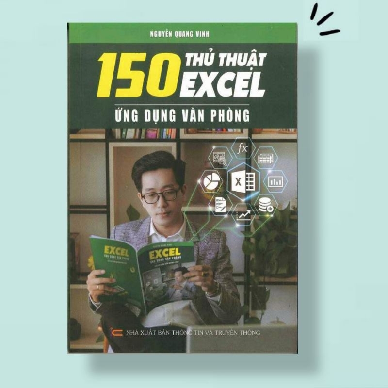 150 Thủ Thuật Excel Ứng Dụng Văn Phòng