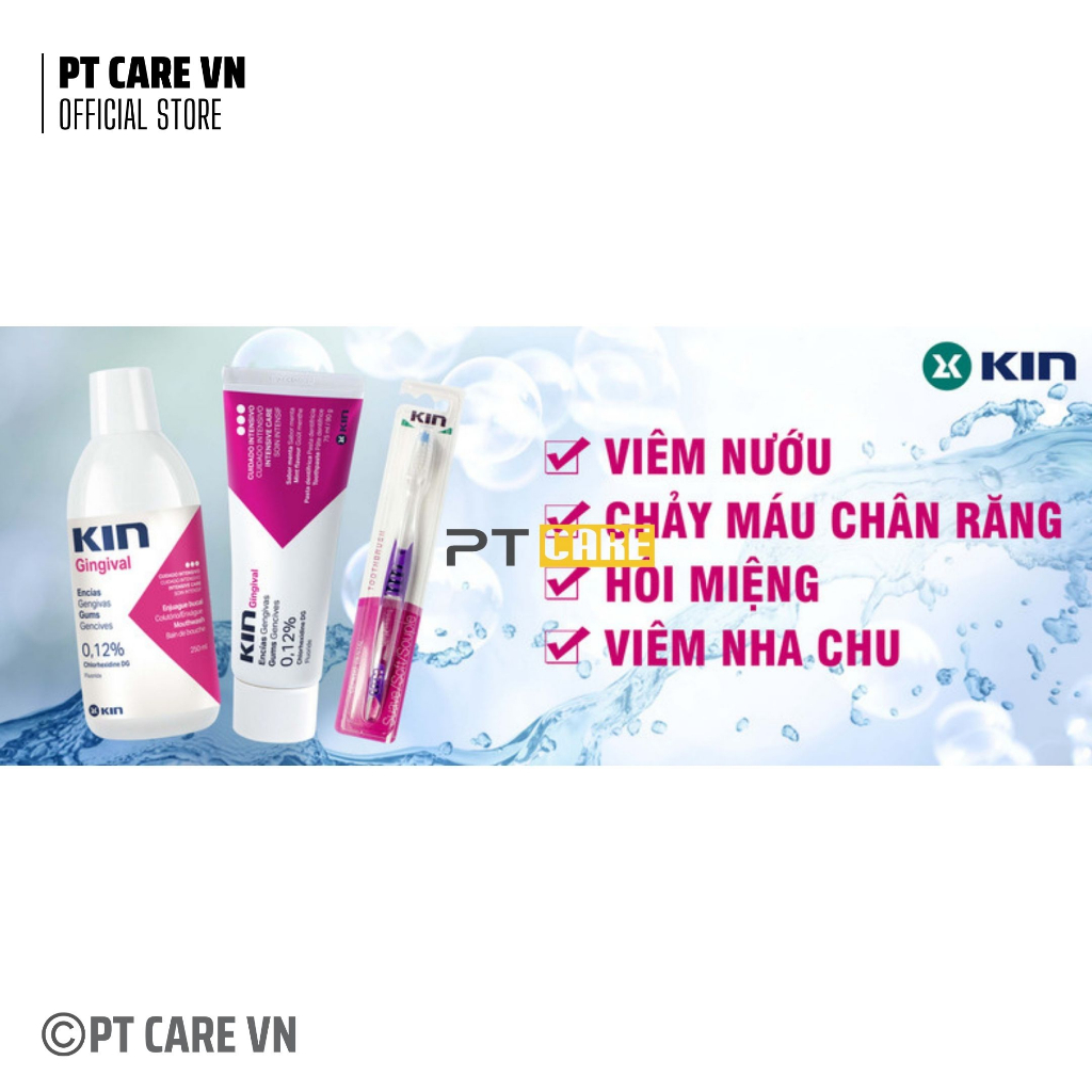 PT CARE VN | Nước Súc Miệng Kin Gingival Ngăn Ngừa Viêm Nướu 250ml/1000ml