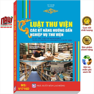 Sách luật thư viện - các kỹ năng hướng dẫn nghiệp vụ thư viện - v1716d