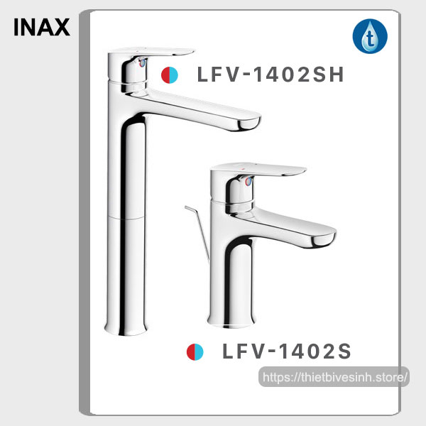 Vòi Chậu Lavabo INAX LFV-1402SH/1402S  chính hãng cao 3T Nóng Lạnh dùng cho chậu rửa mặt đặt bàn