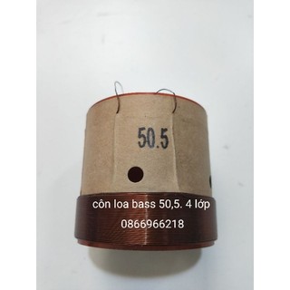 Côn loa côn loa bass 50,5. 4 lớp dây đồng.