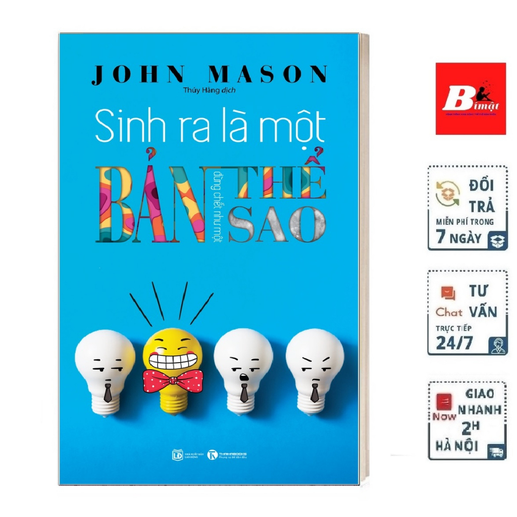 Sách - Sinh Ra Là Một Bản Thể, Đừng Chết Như Một Bản Sao (Tái Bản )