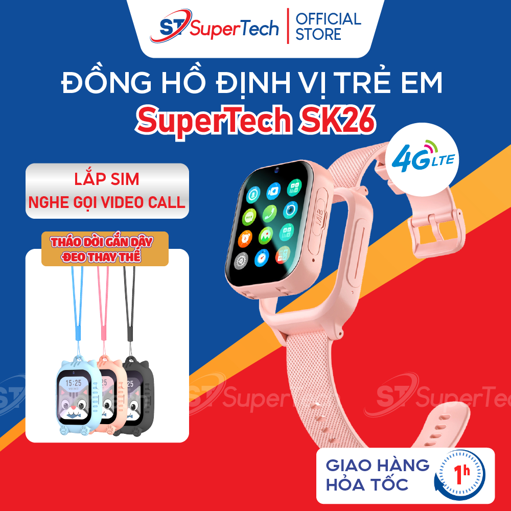 Đồng hồ định vị, đồng hồ thông minh trẻ em SuperTech SK26 Video Call 4G vỏ có thể tháo rời, tặng dây đeo, chống nước