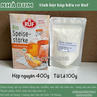 Tinh bột bắp/ bột ngô hữu cơ Ruf - Gói 100 gram - 400g